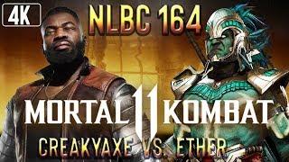 Mortal Kombat 11 @NLBC 164 CreakyAxe (Jax) vs. Ether (Kotal Kahn) [4k/60fps]