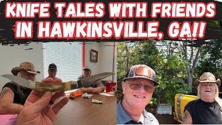 Knife Tales With Friends in Hawkinsville, GA!