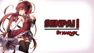 ~Nightcore ~  II Shiki-TMNS II   - 「Senpai」 (Audio)