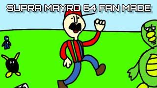 (OLD TRAILER) Supra Mayro 64 Fan Made: Official Trailer