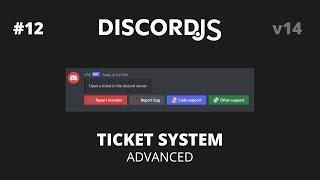 [OUTDATED] Discord.JS V14 - #12 Advanced Ticket System | Part 1