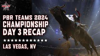 PBR Teams Championship 2024: Day 3 Recap | PBR