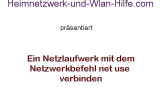 Ein Netzlaufwerk mit dem Netzwerkbefehl net use verbinden