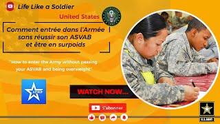 09M : Entree dans l'armee americaine meme quand on echoue ASVAB et on est en surpoids.