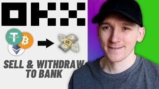 How to Withdraw Money from OKX to Bank (Sell Crypto & Cash Out)