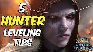 USE these 5 Leveling Tips So You Can Level FASTER ‼️  WoW WotLK Hunter