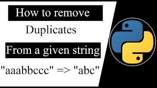 How to remove duplicates values from a given string | python programming tutorials for beginners