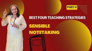 Sensible notetaking - Best 4 teaching strategies I Ep 4 - by Devika Nadig