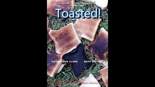 Toasted! - A 48 Hour Film Project - Adelaide 2024