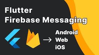 Flutter Android, Web & iOS Push notifications with Firebase messaging