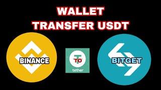 HOW TO WALLET TRANSFER USDT FROM BINANCE TO BITGET