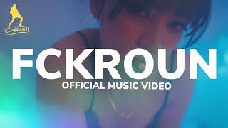 KARENCITTA - FCKROUN [OFFICIAL MUSIC VIDEO]