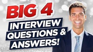 BIG 4 ACCOUNTING FIRM INTERVIEW QUESTIONS & ANSWERS! (PWC, DELOITTE, EY & KPMG Interview Questions!)