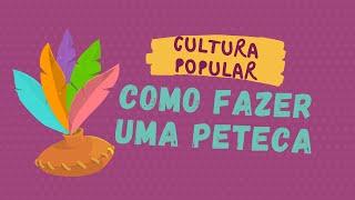 Aprenda a fazer uma peteca na sua casa (Cultura Popular)