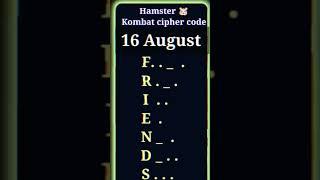 16 august Hamster Kombat daily cipher morse code, cipher code hamster Kombat 16 august . new video