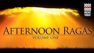 Afternoon Ragas I Vol 1 I Audio Jukebox I Classical I Amjad Ali Khan | Music Today