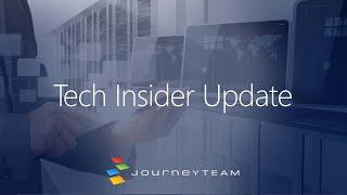 Microsoft Updates & Releases: Tech Insider Update - Q3 2020 | JourneyTEAM Microsoft Gold Partner