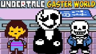 Undertale: Gaster World - Спасаем Гастера