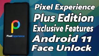 Exclusive Features | Pixel Experience Plus Edition Rom | Official Stable | Android 11 | Face Unlock