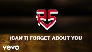 R5 - (I Can't) Forget About You (Official Lyric Video)