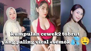 kumpulan cewek2 tobrut yang paling viral!!semok dan bikin 