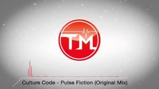 Culture Code - Pulse Fiction (Original Mix)