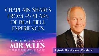 AUDIO ONLY:  Chaplain shares stories of angels, death visions, a man's vision of Jesus Christ