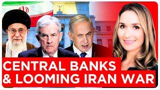 US Fed in CRISIS Mode: Israel's War on Iran SABOTAGES Central Banks' Economic Strategy