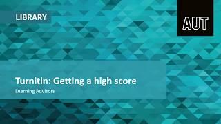 Turnitin: Getting a high score