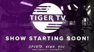 TIGER TV TAILGATE SHOW | LSU V SOUTH ALABAMA | 9.28.24