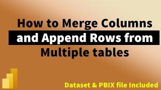 How to Join Tables | Merge Columns and Append Rows in PowerBI | MiTutorials