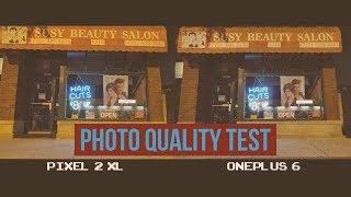 Pixel 2 XL v OnePlus 6: Photo Quality Test