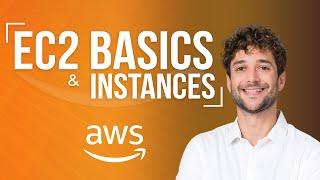 Amazon EC2 Basics & Instances Tutorial