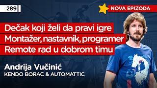 Andrija Vučinić, Kendo borac & Automattic - Pojačalo podcast EP 289