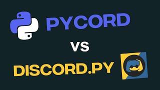 Pycord vs Discord.py - Was sind die Unterschiede?