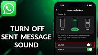 How To Turn Off Sent Message Sound On WhatsApp iPhone