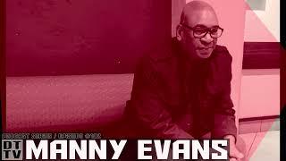 Manny Evans - Dub Techno TV Podcast Series #102