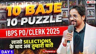 IBPS PO/Clerk 2025 | Puzzle - Day 1 | 10 बजे 10 Puzzles | Puzzles By Puneet Sir