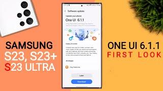 Samsung One Ui 6.1.1 Update for S23/S23+/S23 Ultra | 54+ Hidden Features | September Update