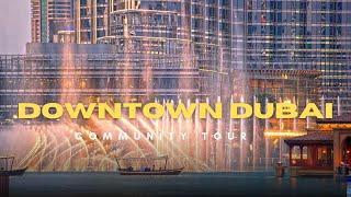 Want to Live in the Heart of It All? Welcome to Downtown Dubai ️