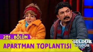 Apartman Toplantısı - Kalorifer | 281.Bölüm (Güldür Güldür Show)