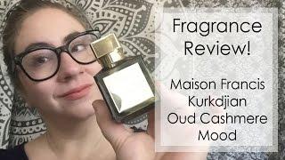 Fragrance Review :: Maison Francis Kurkdjian, Oud Cashmere Mood | Niche