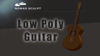 Nomad Sculpt - LOW Poly - Guitar - use Split / Trim Tool