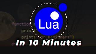 Learn Lua Language in 10 Minutes | Lua Programming for Beginners !!