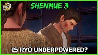 IS RYO UNDERPOWERED IN SHENMUE 3 - Shenmue Dojo