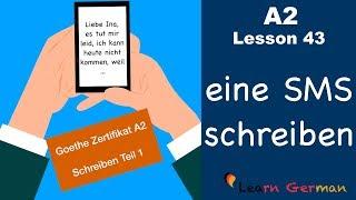 A2 - Lesson 43 | eine SMS schreiben | Goethe Zertifikat A2 | German for beginners