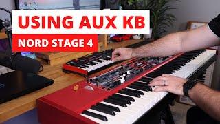 Nord Stage 4 - Using Aux KB Tutorial!