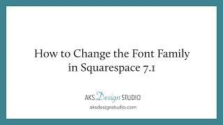 How to Change the Font Family in Squarespace 7.1