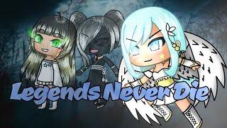 Legends never die |GLMV|Gacha Corgi