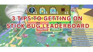 3 Tips to Getting on Stick Bug Leaderboard